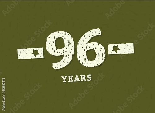 96 years anniversary with badge military, grunge pattern. Army design with star on green camouflage background. Vector perfect for any military labels, posters and armed force etc.