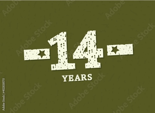14 years anniversary with badge military, grunge pattern. Army design with star on green camouflage background. Vector perfect for any military labels, posters and armed force etc.
