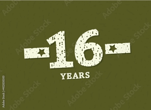 16 years anniversary with badge military, grunge pattern. Army design with star on green camouflage background. Vector perfect for any military labels, posters and armed force etc.