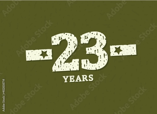 23 years anniversary with badge military, grunge pattern. Army design with star on green camouflage background. Vector perfect for any military labels, posters and armed force etc.