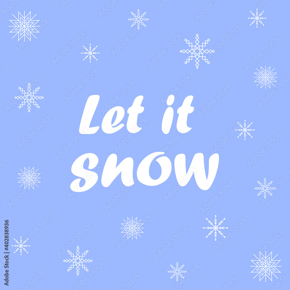 Let it snow. Snowflake banner