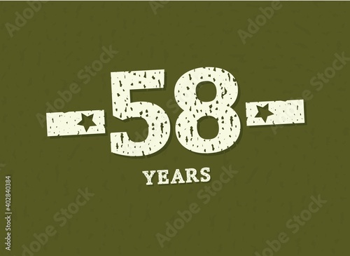 58 years anniversary with badge military, grunge pattern. Army design with star on green camouflage background. Vector perfect for any military labels, posters and armed force etc.
