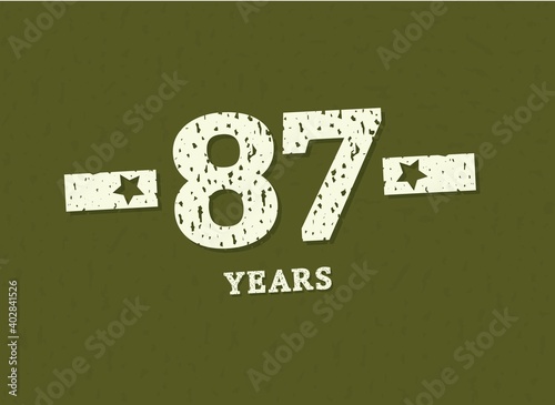 87 years anniversary with badge military, grunge pattern. Army design with star on green camouflage background. Vector perfect for any military labels, posters and armed force etc.