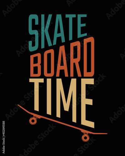 Vector illustration of a skateboard and typography. great for the design of t-shirts, shirts, hoodies, hats etc.