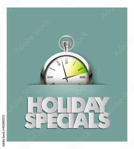 Holiday specials sale ever pocket watch banner. Informational poster timer sales discounts. Chronometer background super sale. Time sale banner & clock icon. Abstract advertising watch discount poster