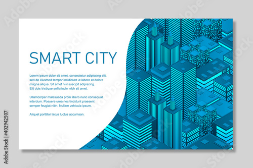 Isometric futuristic town with skyscrapers. Smart city technology for business and life. Business center with skyscrapers. Smart city isometric illustration