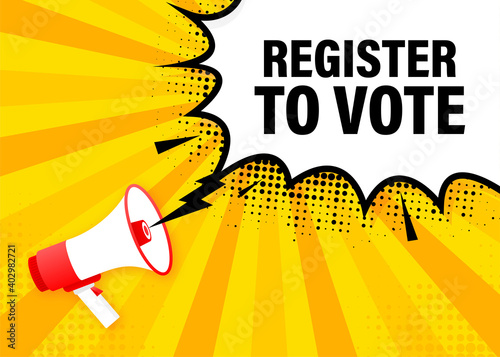 Register to vote megaphone yellow banner. Vector illustration.