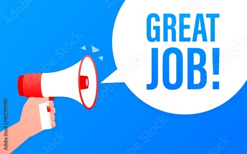 Great job megaphone banner in 3D style on white background. Vector illustration.
