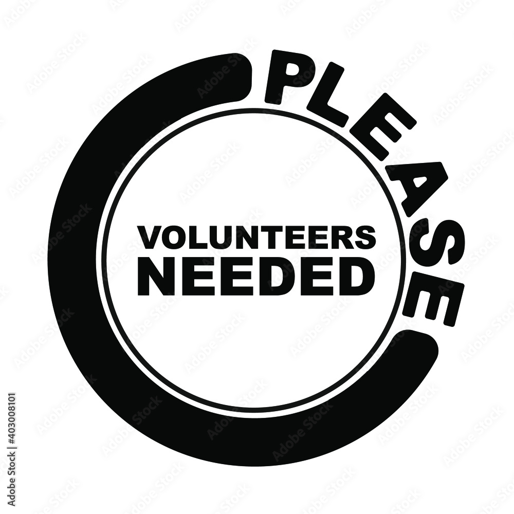 vounteers needed sign on white background vounteers needed sign on white background