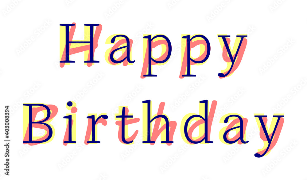 Vector Happy Birthday in mass fonts style