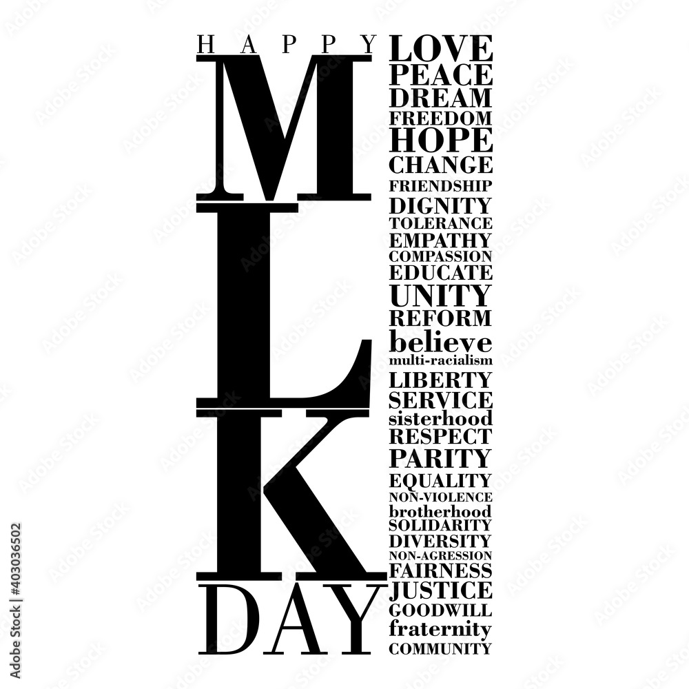 An abstract typographic inspirational poster for Martin Luther King Day on a white background - obrazy, fototapety, plakaty 