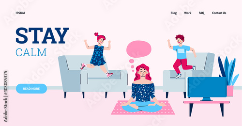 Website interface with freelance woman relaxing in meditation pose while working from home. Working mother with children keeps her calm cartoon vector illustration.