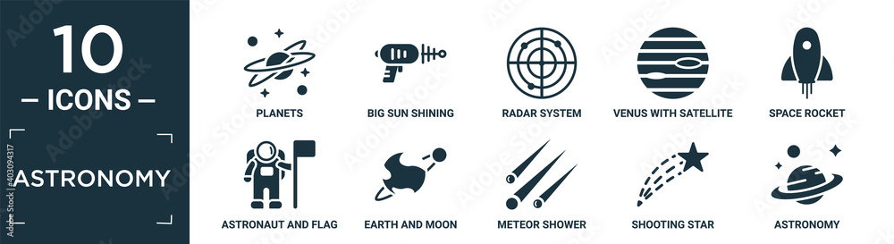 filled astronomy icon set. contain flat planets, big sun shining, radar system, venus with satellite, space rocket, astronaut and flag, earth and moon, meteor shower, shooting star, astronomy icons. - obrazy, fototapety, plakaty 