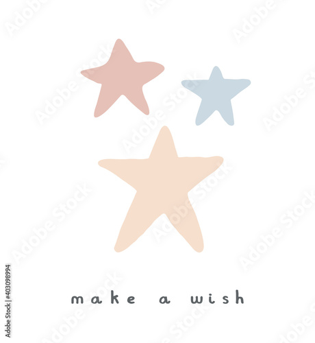 Make a Wish. Funny Birthday Vector Card. Blue and Beige Hand Drawn Stars Isolated on a White Background. Simple Infantile Style Nursery Illustration ideal for Card, Greeting, Wishes, Wall Art.