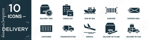 filled delivery icon set. contain flat delivery time, check list, ship by sea, barcode, express mail, container, transportation, arrival, delivery by plane, by car icons in editable format..