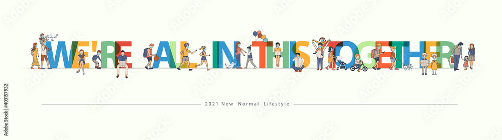 WE'RE ALL IN THIS TOGETHER. Typography banner with group of people wearing medical masks to prevent disease in flat big letters design. Vector illustration