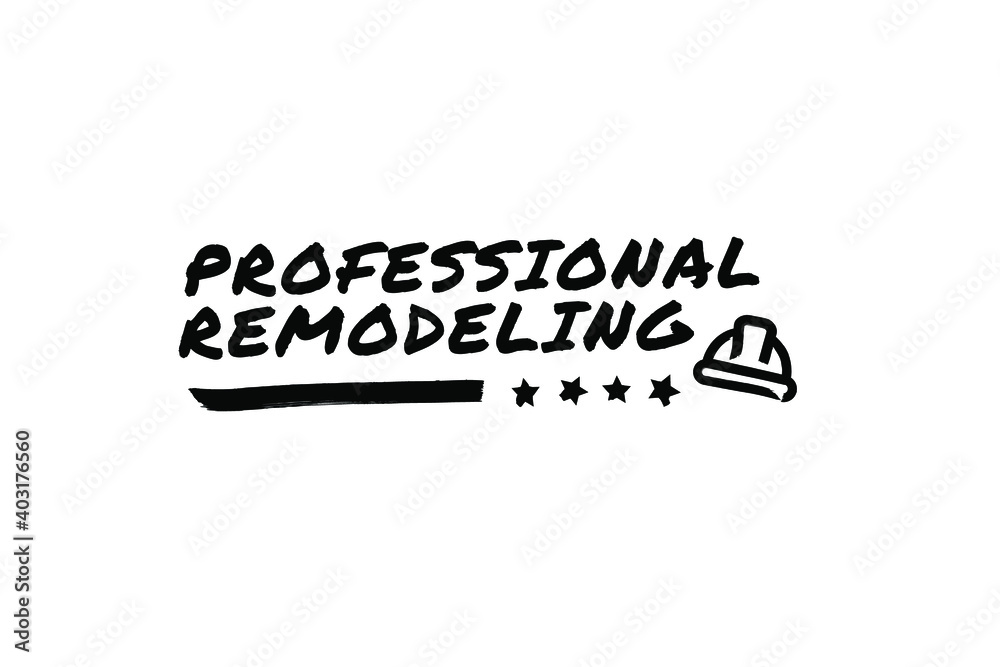 PROFESSIONAL REMODELING Poster Quote Paint Brush Inspiration Black Ink White Background PROFESSIONAL REMODELING Poster Quote Paint Brush Inspiration Black Ink White Background