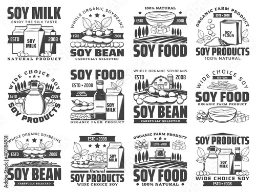 Natural soybean food products retro icons set. Soy milk box  sack of flour and oil bottle  sauce  tofu skin and cheese  tempeh piece engraved vector. Organic soy farm  vegetarian food shop emblems
