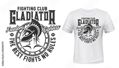 Gladiator warrior tshirt print, vector fight club mascot. White apparel mockup with roman or greek gladiator, solder or knight in helmet with plumage. Best fights no rules typography t shirt mock up