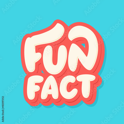  Fun fact. Vector lettering banner. 