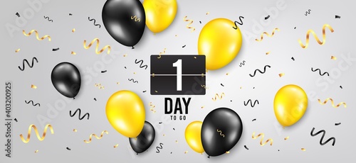One day left icon. Countdown scoreboard timer. Balloon confetti background. 1 day to go sign. Days to go birthday balloon. Celebrate countdown banner. Counter background. Vector