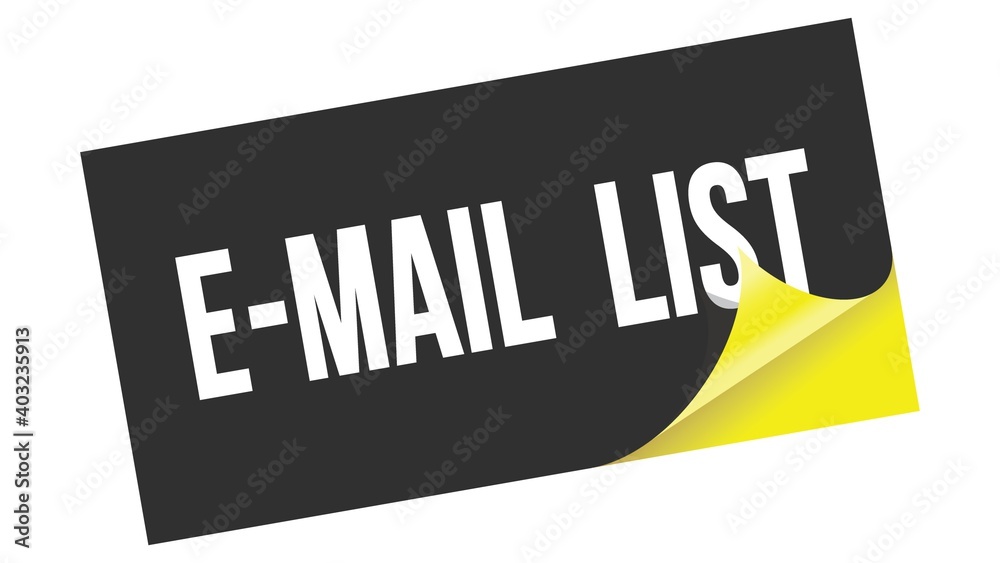 E-MAIL LIST text on black yellow sticker stamp. E-MAIL LIST text on black yellow sticker stamp.