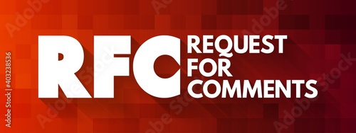 RFC- Request for Comments acronym, concept background