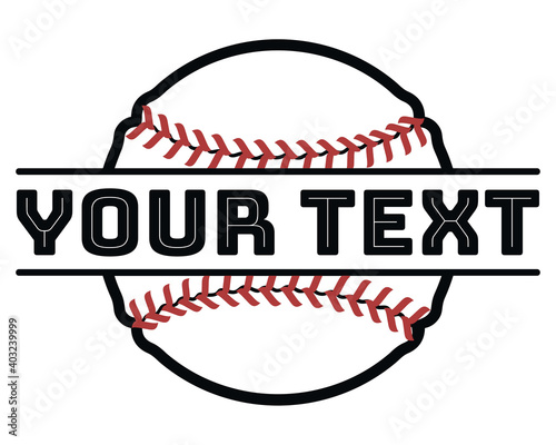 A baseball with your text on it. A baseball split for the team name or any text.  Design for T-shirts, logos, postcards, banners, etc. Vector illustration isolated on a white background.