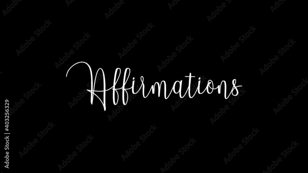Affirmations Animated Appearance Ripple Effect White Color Cursive Text on Black Background Affirmations Animated Appearance Ripple Effect White Color Cursive Text on Black Background