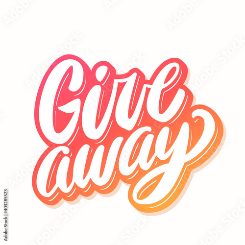 Giveaway banner. Vector handwritten lettering.