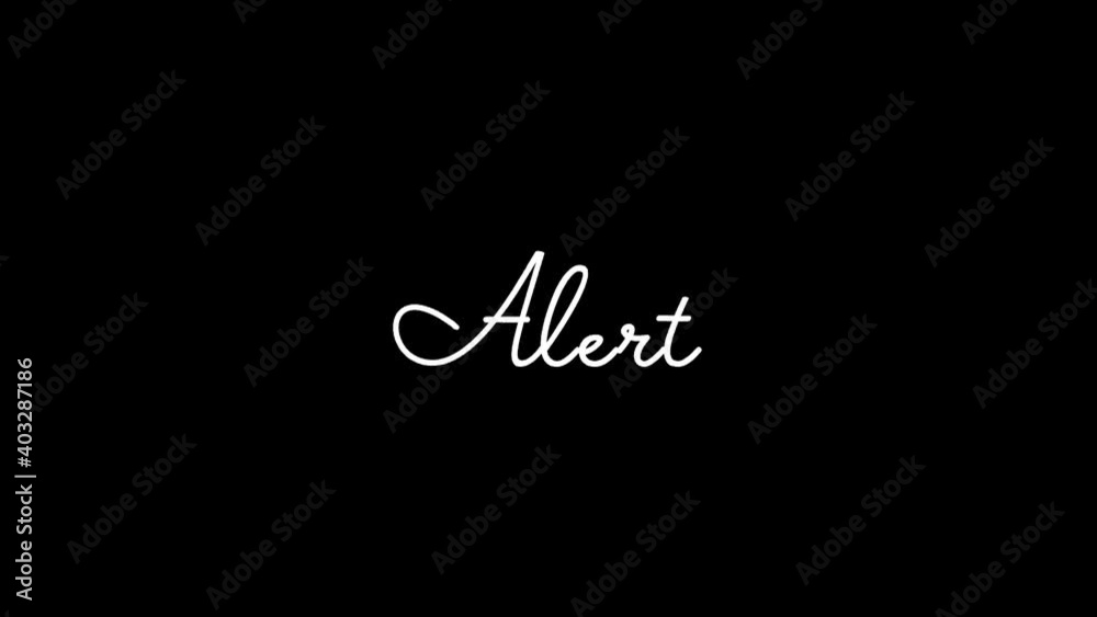 Alert. Animated Appearance Ripple Effect White Color Cursive Text on Black Background Alert. Animated Appearance Ripple Effect White Color Cursive Text on Black Background