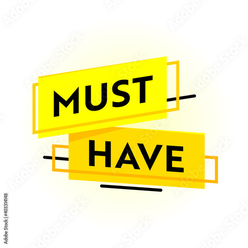 Must Have Banner. Shopping Promo Emblem in Trendy Linear Style. Promotion Label, Advertising Campaign for Store or Shop