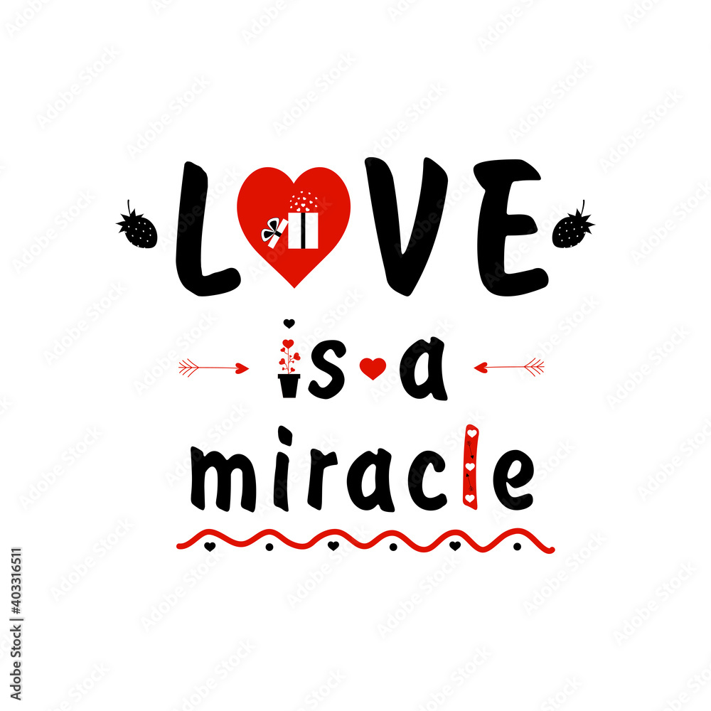 Love is a miracle lettering. For card, banner. Vector illustration. Love is a miracle lettering. For card, banner. Vector illustration.