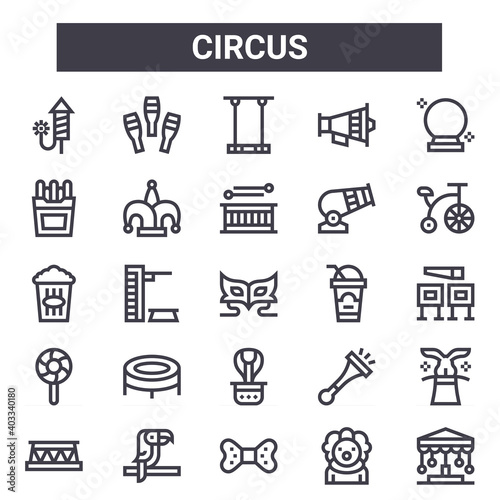 circus outline icon set. includes thin line icons such as firework, french fries, drink, trumpet, clown, trapeze, carousel, drum. can be used for report, presentation, diagram, web and mobile design