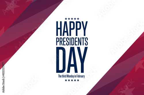 Happy Presidents' Day. The third Monday in February. Holiday concept. Template for background, banner, card, poster with text inscription. Vector EPS10 illustration.