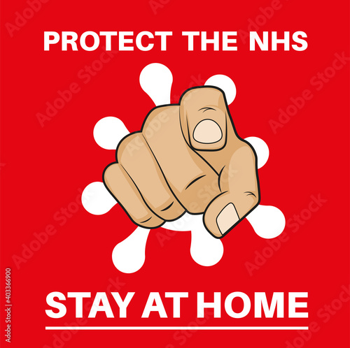 Protect The NHS - Stay At Home pointing hand with COVID logo vector Illustration on a red background