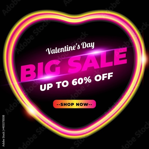 Big Sale Valentine Day Banner with Neon Effect. Luxury banner For Promotion, 14 February Sale. Big Sale 50% Off for Fashion, Digital Promotion, Voucher or Card. Vector illustration