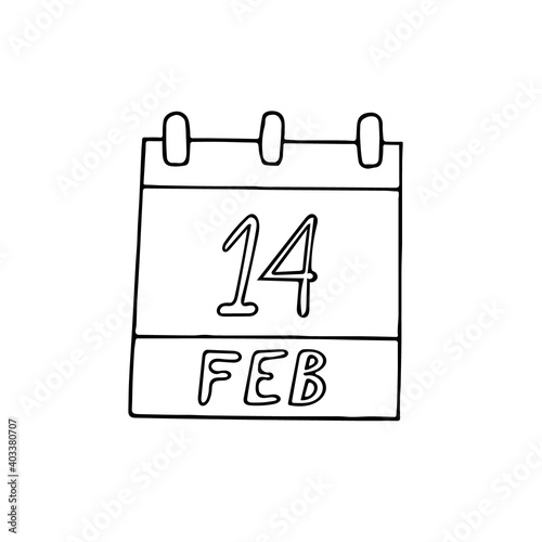 calendar hand drawn in doodle style. February 14. Valentines Day, International Book Giving, date. icon, sticker, element, design. planning, business holiday