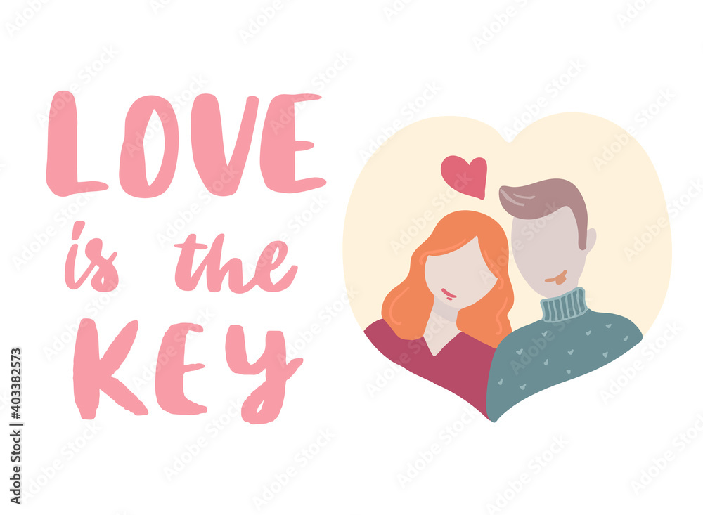 Valentine's day card decortaed with lettering quote and illustration of a couple on white background. Good for posters, prints, invitations, signs, etc. Valentine's day card decortaed with lettering quote and illustration of a couple on white background. Good for posters, prints, invitations, signs, etc.