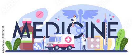Medicine typographic header. Healthcare, medicine treatment, expertize