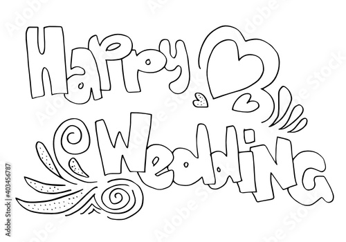 Hand lettering Happy wedding with heart for concept design  fashion graphics  art print for posters and greeting cards design.