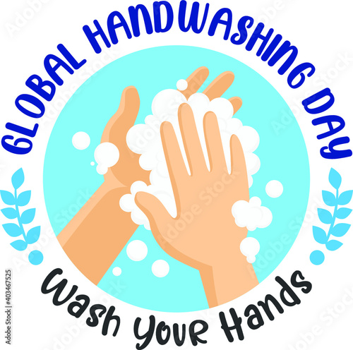 Global handwashing day. wash your hand.