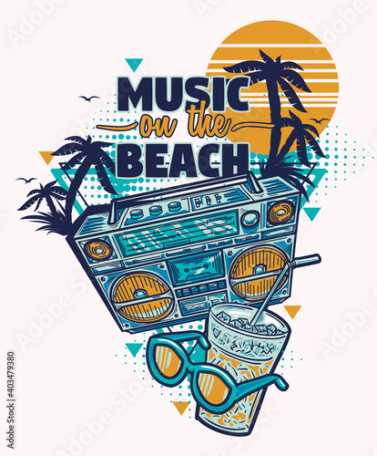 Music on the beach - summer party decorative design - boombox, drink, sunglasses and palms on sunset 