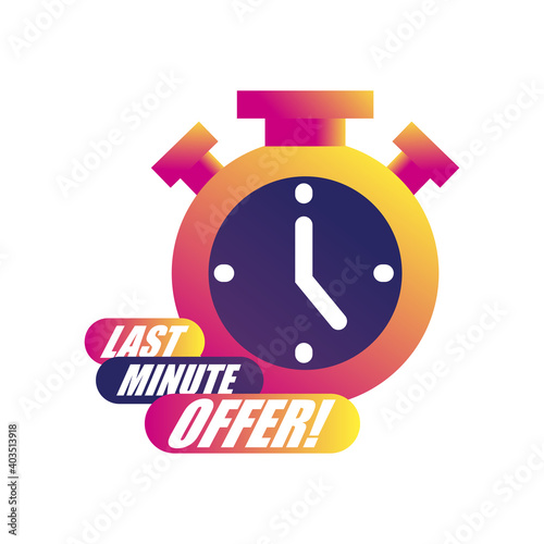 last minute offer with chronometer icon vector design