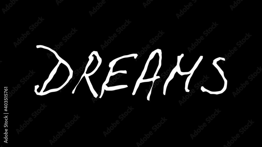 Dreams text hand drawn animation