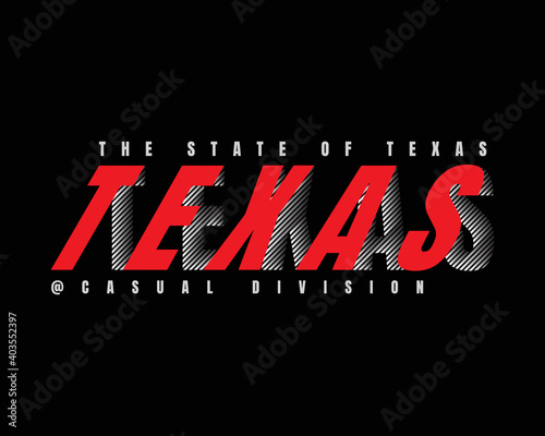 Vector illustration of typography, texas graphics, perfect for designs of t-shirts, clothes, hoodies, etc.