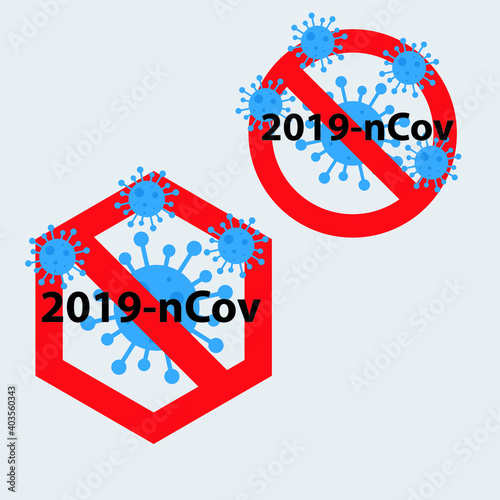 Favilavir antiviral drug to fight COVID-19, MERS-Cov, Novel coronavirus (2019-nCoV), Abstract virus strain model Novel coronavirus 2019-nCoV is crossed out with red STOP sig. photo