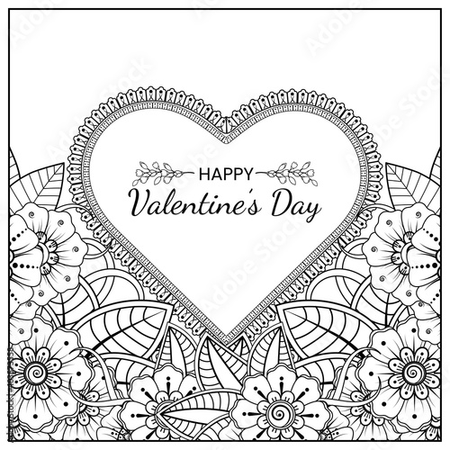 Hand drawn valentines day greeting card or banner with mehndi flower. decoration in ethnic oriental, doodle ornament. outline hand draw illustration.  