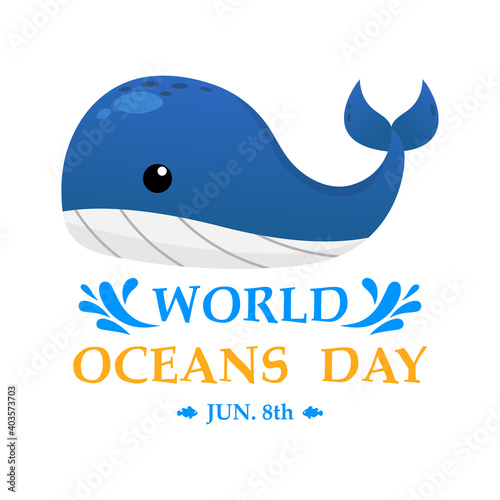 Illustration World Oceans Day , Conserve Aquatic and Natural Living in the Ocean , Cute Cartoon Character , Typography , vector eps10 design