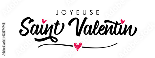 Joyeuse saint Valentin French calligraphy - Happy Valentines Day elegant card. Horizontal Valentine holiday lettering, romantic header for website template, France banner design. Festive vector